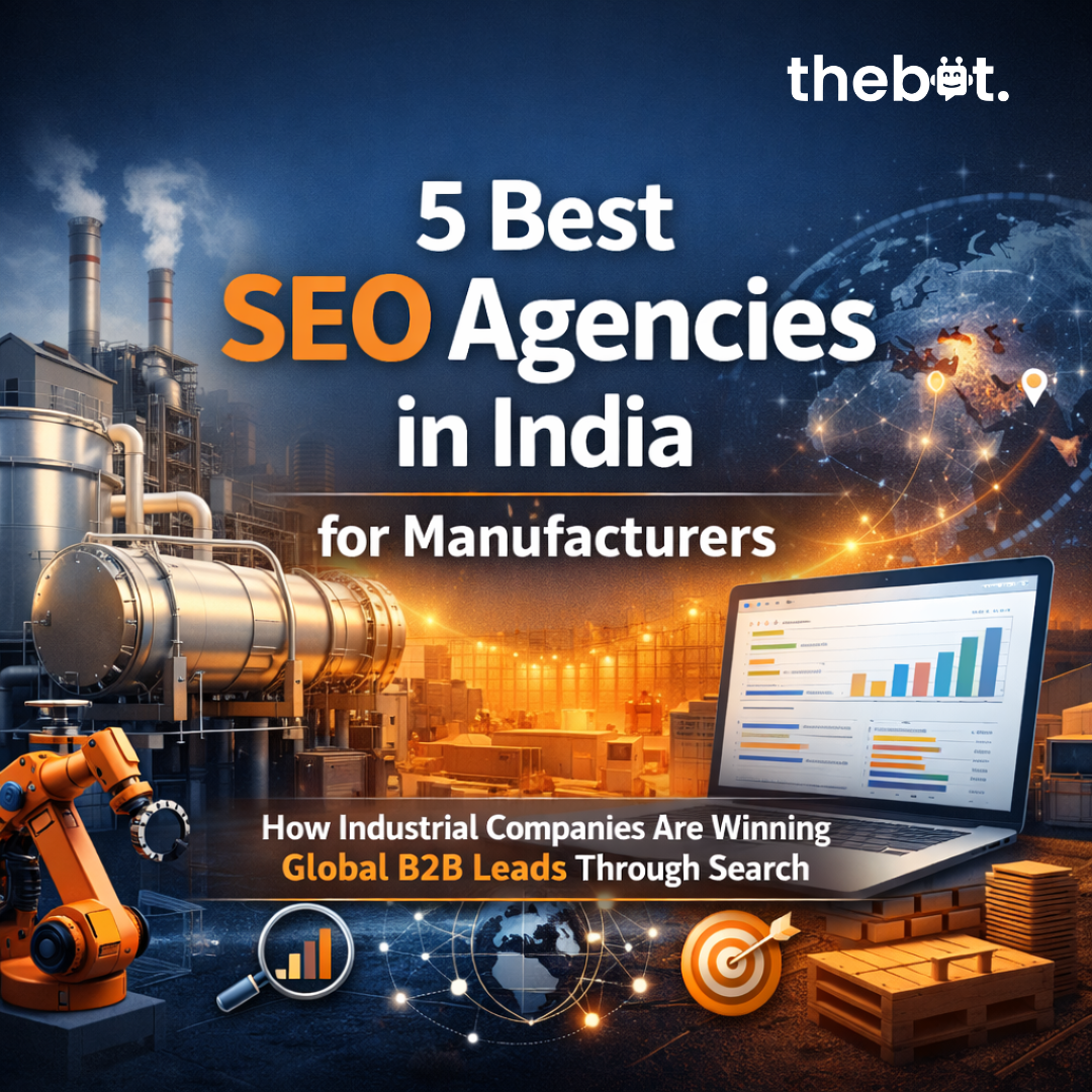 5 Best SEO Agencies in India for Manufacturers | Generate Global B2B Leads