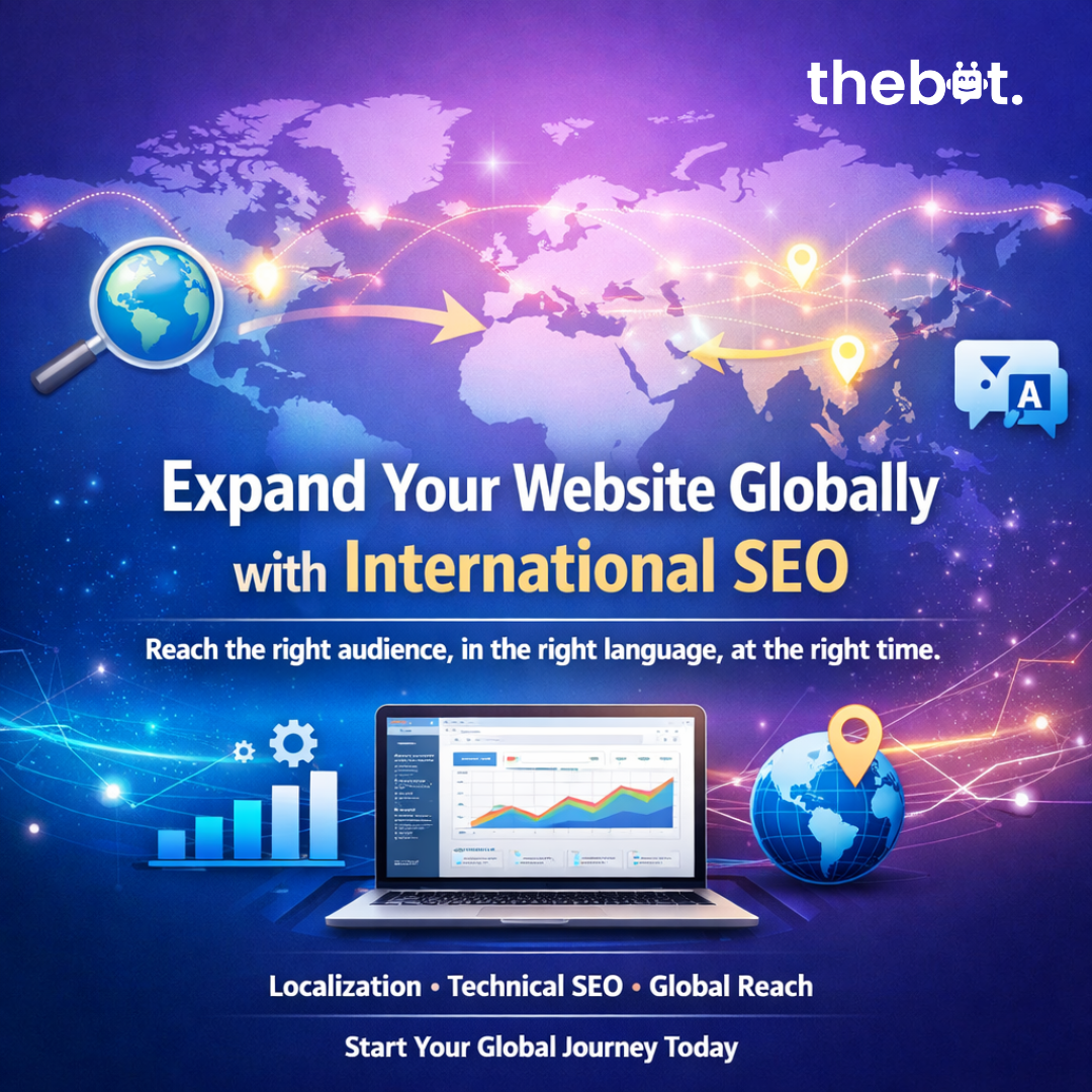 International SEO Strategy: Expand Your Website Globally | The Bot Agency
